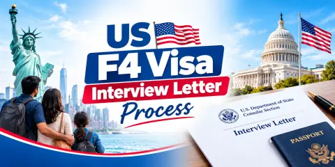 US F4 Visa Interview Letter Process: নতুন F4 ইন্টারভিউ অভিজ্ঞতা, প্রশ্ন, ডকুমেন্টস এবং 221(g) পজ লেটার বুঝে নেওয়ার সম্পূর্ণ গাইড